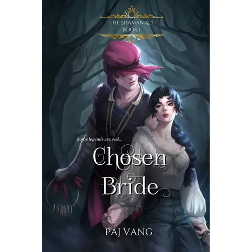 Chosen Bride: A YA Paranormal Romance with Fated Lovers - Illustrated Edition