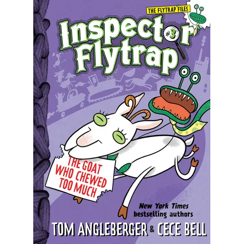 Inspector Flytrap in the Goat Who Chewed Too Much (Inspector Flytrap #3)