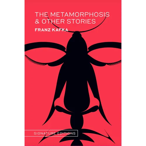 The Metamorphosis & Other Stories