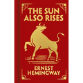 The Sun Also Rises: Gilded Pocket Edition