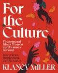 Pour la culture : femmes et personnes queer noires exceptionnelles dans l'alimentation : entretiens, inspiration et recettes