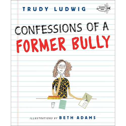Confessions of a Former Bully