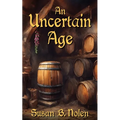 An Uncertain Age