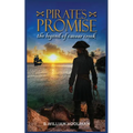 Pirate's Promise: The Legend of Caesar Creek: The Legend of Caesar Creek