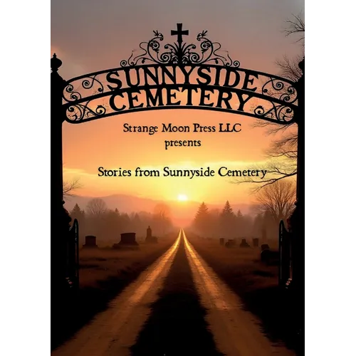 Stories from Sunnyside Cemetery