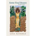 Some Final Beauty and Other Stories