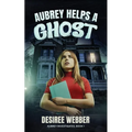 Aubrey Helps a Ghost