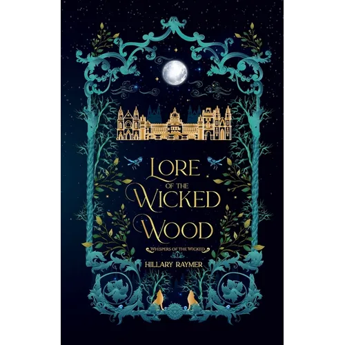 Lore of the Wicked Wood