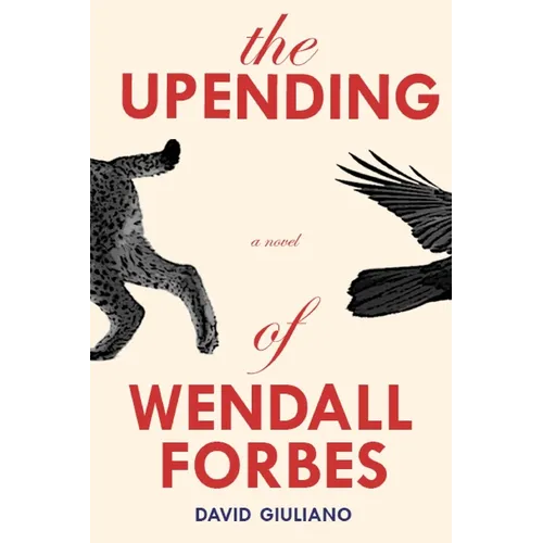 The Upending of Wendall Forbes
