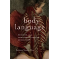 Body Language: Medicine and the Eighteenth-Century Comic Novel
