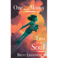 One For The Money, Two For The Soul