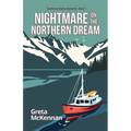 Nightmare on the Northern Dream