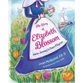 The Story of Elizabeth Blossom