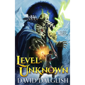 Level: Unknown: An Epic Litrpg Adventure