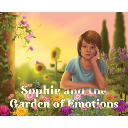 Sophie and the Garden of Emotions