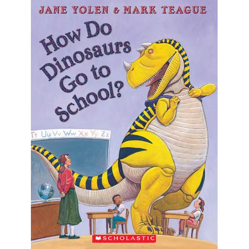 How Do Dinosaurs Go to School? [With CD (Audio)]
