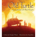 Old Turtle: Questions of the Heart: From the Lessons of Old Turtle #2