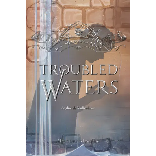Troubled Waters: Volume 4