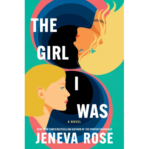 The Girl I Was