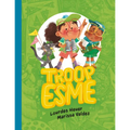 Troop Esme