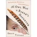 The Owl Was a Baker's Daughter: The Continuing Adventures of Judith Shakespeare