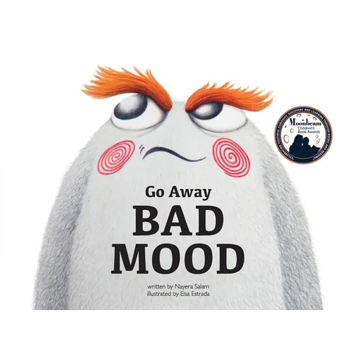 Go Away Bad Mood