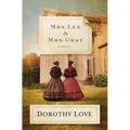 Mrs. Lee and Mrs. Gray