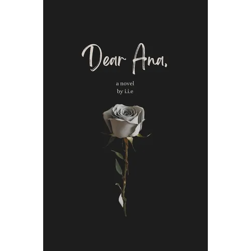 Dear Ana