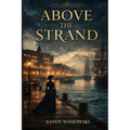 Above The Strand