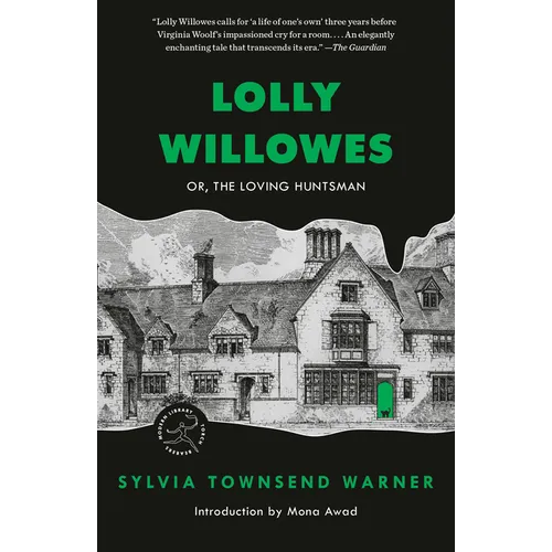 Lolly Willowes: Or, the Loving Huntsman