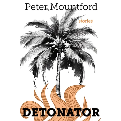 Detonator: Stories