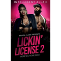 Lickin' License II: More Sex, More Saga