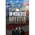 Unregulated Militia