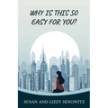 Why Is this So Easy For You?
