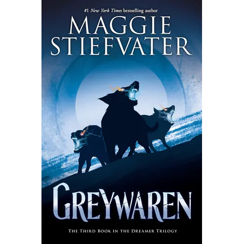 Greywaren (the Dreamer Trilogy #3): Volume 3