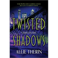 Twisted Shadows: Book 2 in a Slow Burn Gay Paranormal Romance Series