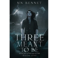 Three Meant To Be