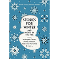 Stories for Winter: And Nights by the Fire