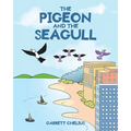 The Pigeon and the Seagull