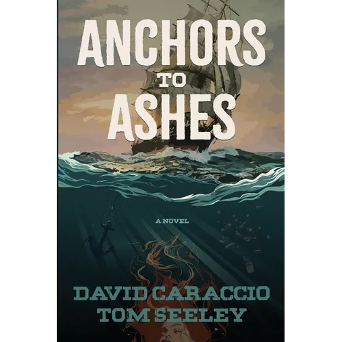 Anchors To Ashes