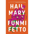 Hail Mary: Stories