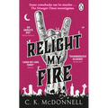 Relight My Fire: (The Stranger Times 4)