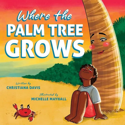 Where the Palm Tree Grows