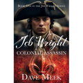Jeb Wright, Colonial Assassin