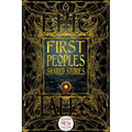 First Peoples Shared Stories: Gothic Fantasy