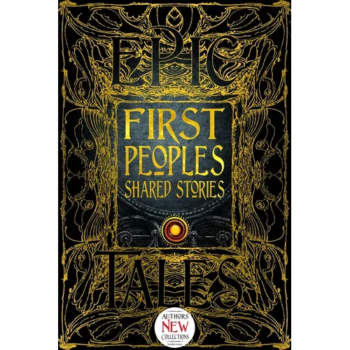 First Peoples Shared Stories: Gothic Fantasy