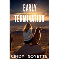 Early Termination: A Probation Case Files Mystery
