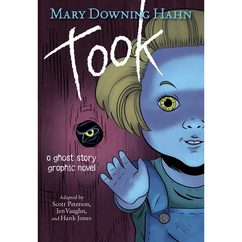 Took Graphic Novel: A Ghost Story