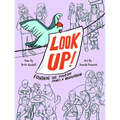 Look Up!: Fontaine the Pigeon Starts a Revolution