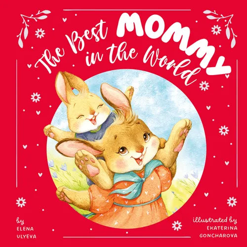 The Best Mommy in the World